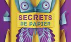 La Maison de la magie livre ses « secrets de papier »